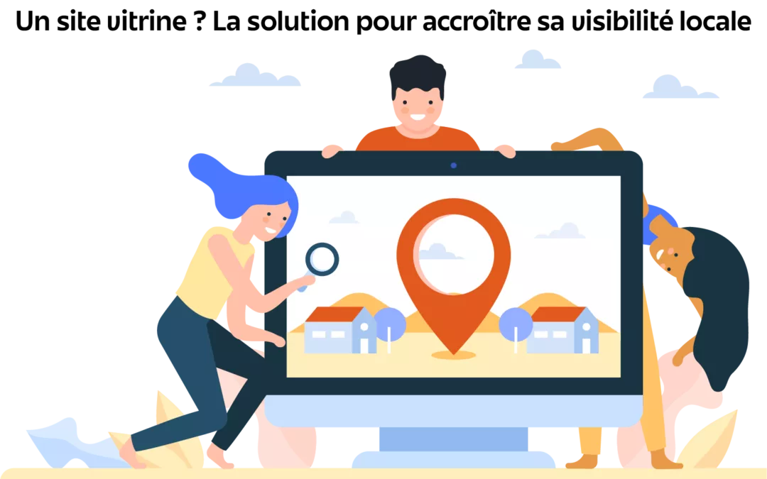Pourquoi un site vitrine est indispensable en 2025